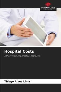 Cover image for Hospital Costs