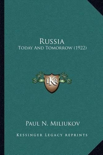 Cover image for Russia: Today and Tomorrow (1922)