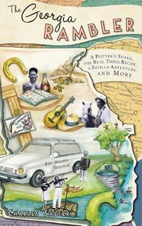 Cover image for The Georgia Rambler: A Potter's Snake, the Real Thing Recipe, a Satilla Adventure and More