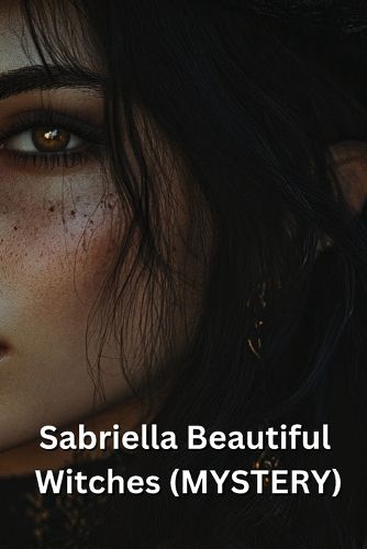 Cover image for Sabriella Beautiful Witches (MYSTERY)