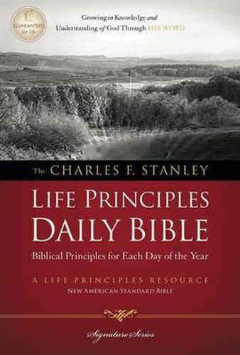 Cover image for NASB, The Charles F. Stanley Life Principles Daily Bible, Paperback: Holy Bible, New American Standard Bible