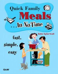 Cover image for Quick Family Meals In No Time