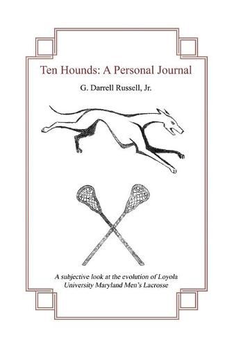 Cover image for Ten Hounds: A Personal Journal