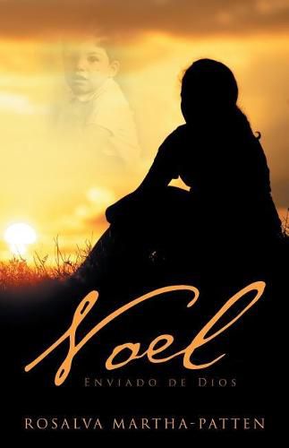 Cover image for Noel: Enviado de Dios