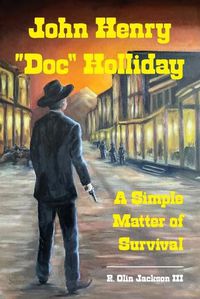 Cover image for John Henry "Doc" Holliday