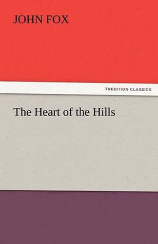 Cover image for The Heart of the Hills