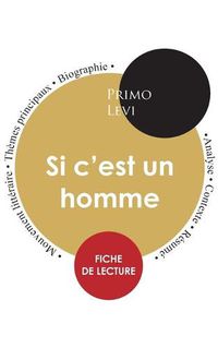 Cover image for Fiche de lecture Si c'est un homme (Etude integrale)