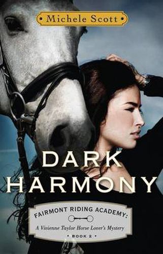 Dark Harmony: A Vivienne Taylor Horse Lover's Mystery