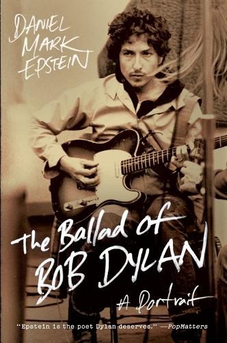 Cover image for The Ballad of Bob Dylan: A Portrait