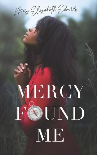 Cover image for Mercy Found Me