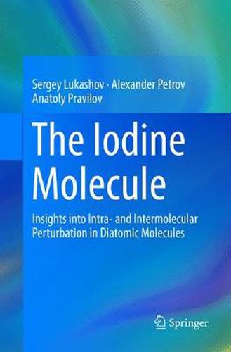 The Iodine Molecule: Insights into Intra- and Intermolecular Perturbation in Diatomic Molecules