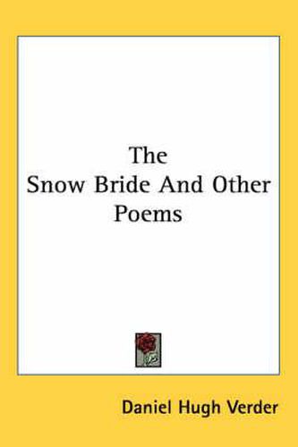 The Snow Bride and Other Poems