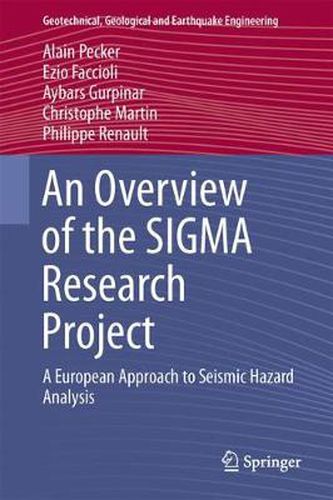 Cover image for An Overview of the SIGMA Research Project: A European Approach to Seismic Hazard Analysis