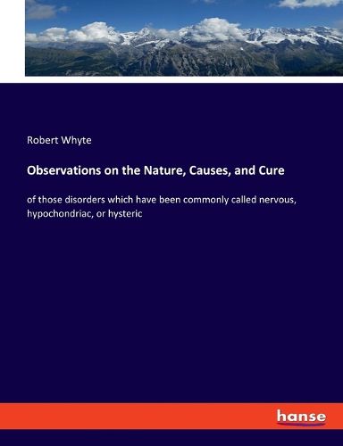 Cover image for Observations on the Nature, Causes, and Cure