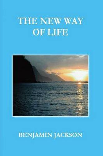 Cover image for The New Way Of Life