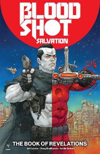 Cover image for Bloodshot Salvation Volume 3: The Book of Revelations