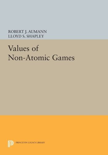 Cover image for Values of Non-Atomic Games