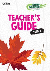 Cover image for Snap Science Teacher's Guide Year 1