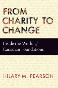 Cover image for From Charity to Change: Inside the World of Canadian Foundations