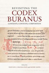 Cover image for Revisiting the Codex Buranus: Contents, Contexts, Composition