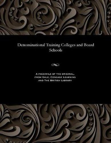 Cover image for Denominational Training Colleges and Board Schools