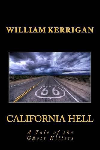 Cover image for California Hell: A Tale of the Ghost Killers