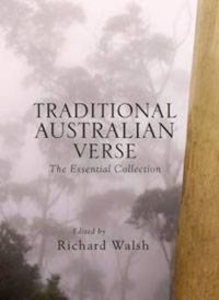 Cover image for Traditional Australian Verse: The Essential Collection