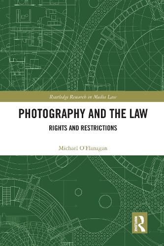Cover image for Photography and the Law: Rights and Restrictions