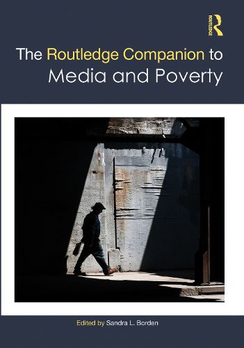 Cover image for The Routledge Companion to Media and Poverty