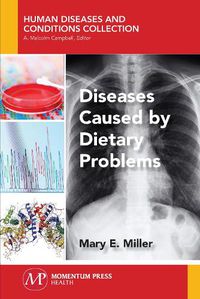 Cover image for Diseases Caused by Dietary Problems