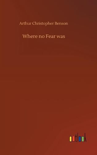 Cover image for Where no Fear was