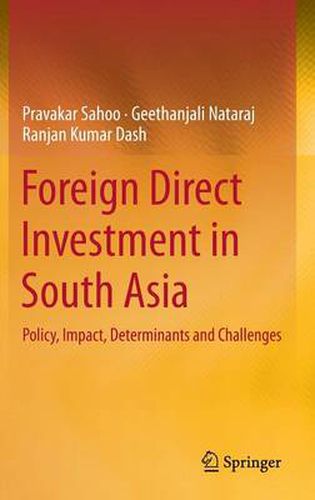 Cover image for Foreign Direct Investment in South Asia: Policy, Impact, Determinants and Challenges