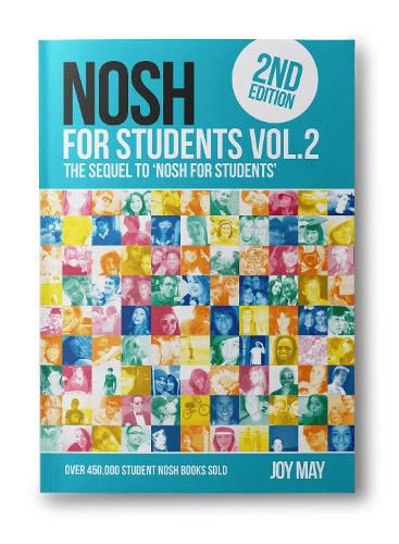 Cover image for NOSH NOSH for Students Volume 2: The Sequel to 'NOSH for Students'...Get the other one first!