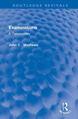 Cover image for Examinations: A Commentary