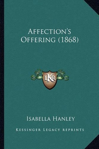 Cover image for Affection's Offering (1868)