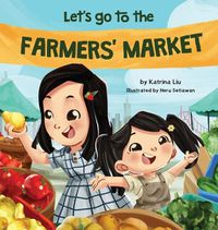 Cover image for Let's Go to the Farmers' Market