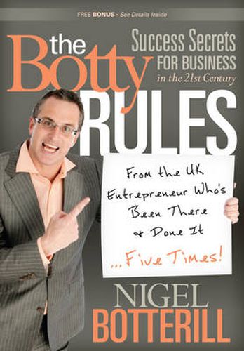 Cover image for The Botty Rules: Success Secrets for Business in the 21st Century