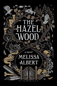 Cover image for The Hazel Wood