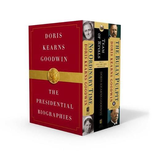 Cover image for Doris Kearns Goodwin: The Presidential Biographies: No Ordinary Time, Team of Rivals, the Bully Pulpit