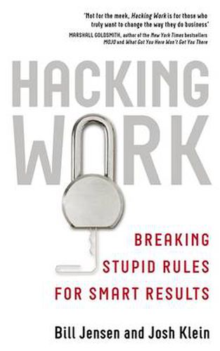 Cover image for Hacking Work: Breaking Stupid Rules for Smart Results