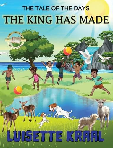 Cover image for The Tale of the Days the King Has Made