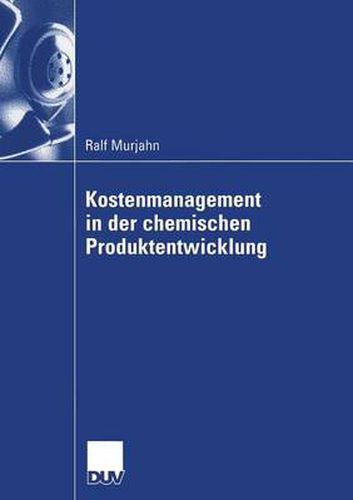 Cover image for Kostenmanagement in Der Chemischen Produktentwicklung