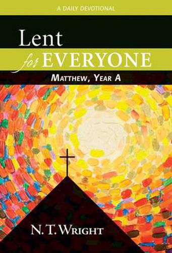 Cover image for Lent for Everyone: Mathew, Year A : a Daily Devotional