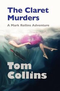 Cover image for The Claret Murders: A Mark Rollins Adventure