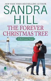 Cover image for The Forever Christmas Tree: A Bell Sound Novel