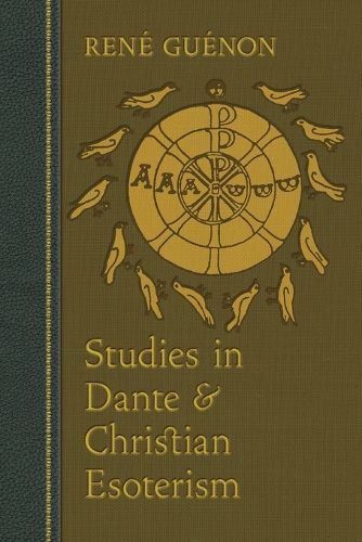 Cover image for Studies in Dante and Christian Esoterism