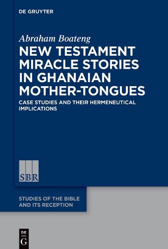 Cover image for New Testament Miracle Stories in Ghanaian Mother-Tongues