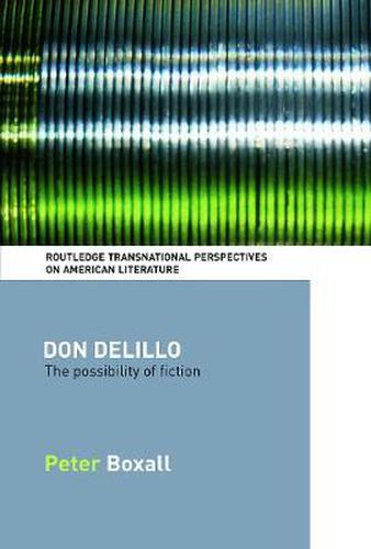Don DeLillo: The Possibility of Fiction