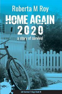 Cover image for Home Again 2020: a story of survival