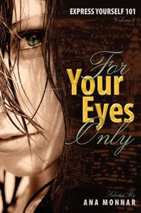 Cover image for Express Yoursel 101 For Your Eyes Only VOLUME 2